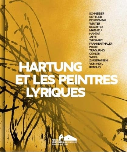 Hartung et les peintres lyriques