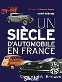 Un siècle d'automobile en France