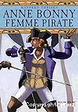 Anne Bonny, femme pirate.