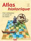 Atlas historique, trois millénaires en Europe et en France