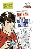 Nathan et son Berliner bruder